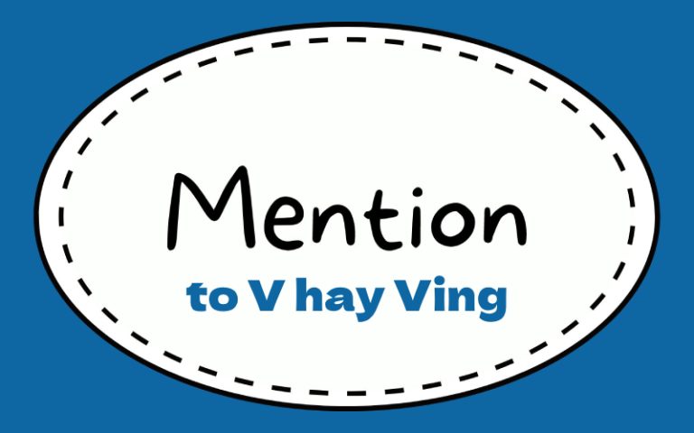 Mention to v hay ving