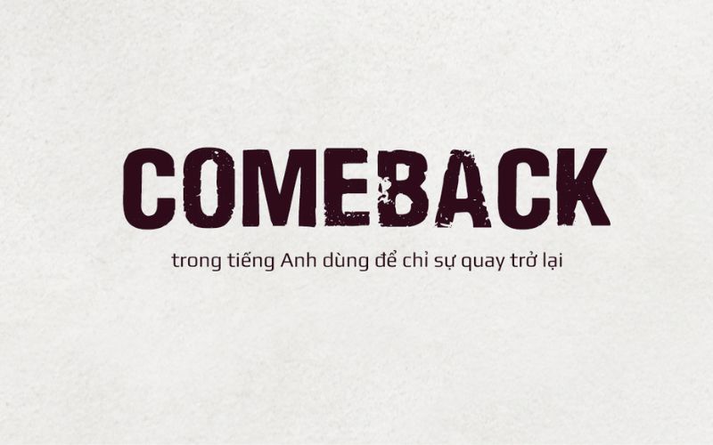 Comeback là gì trên Facebook?