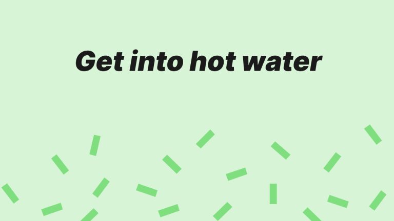 Get into hot water là gì