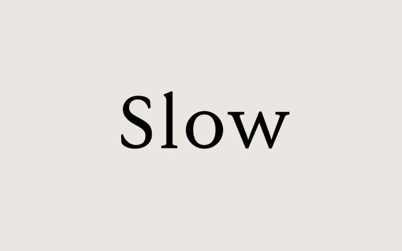 Slow nghĩa là gì