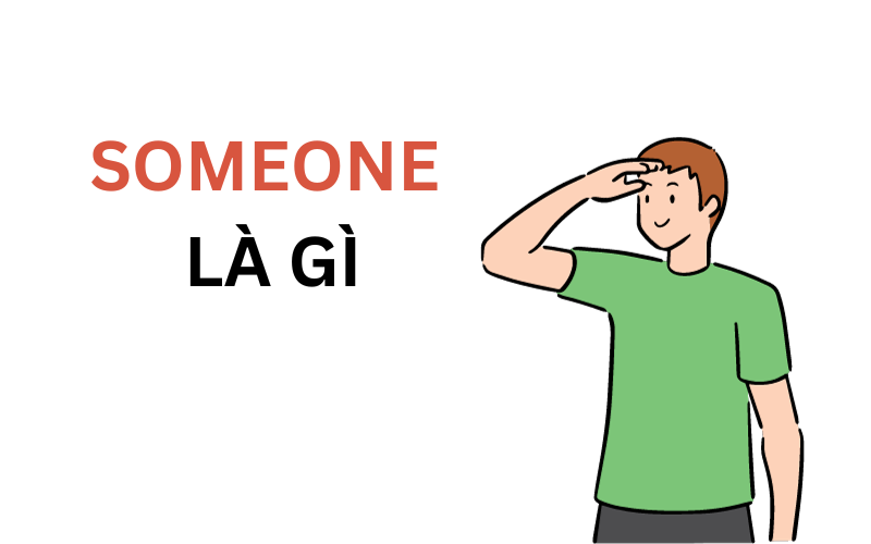 Someone là gì
