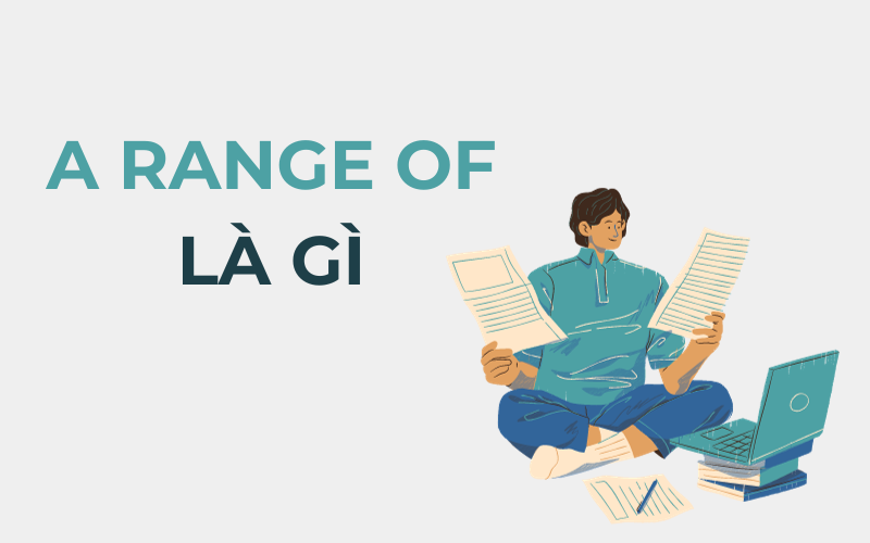 A range of là gì