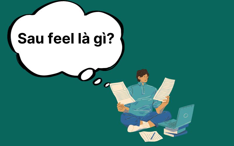Sau feel là gì?