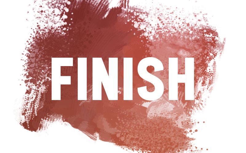 Finish là gì?