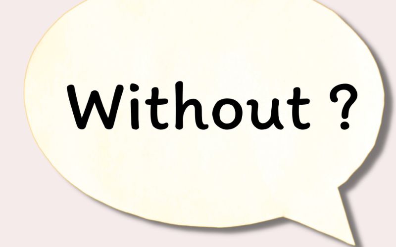 Without là gì?