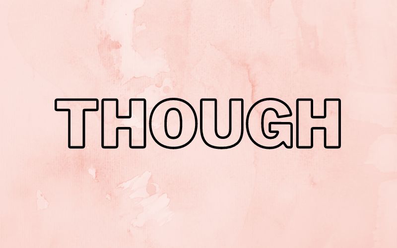 Cách sử dụng Though