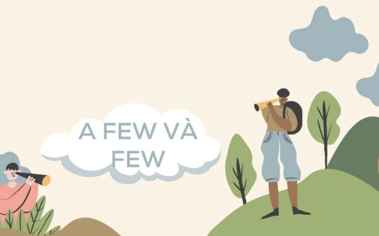 Few và A few là gì?