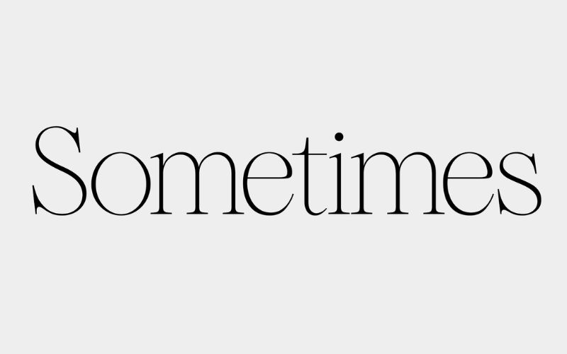 Sometimes là gì?