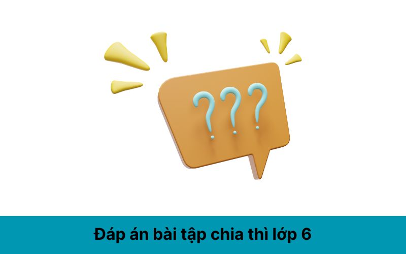 Đáp án bài tập chia thì lớp 6