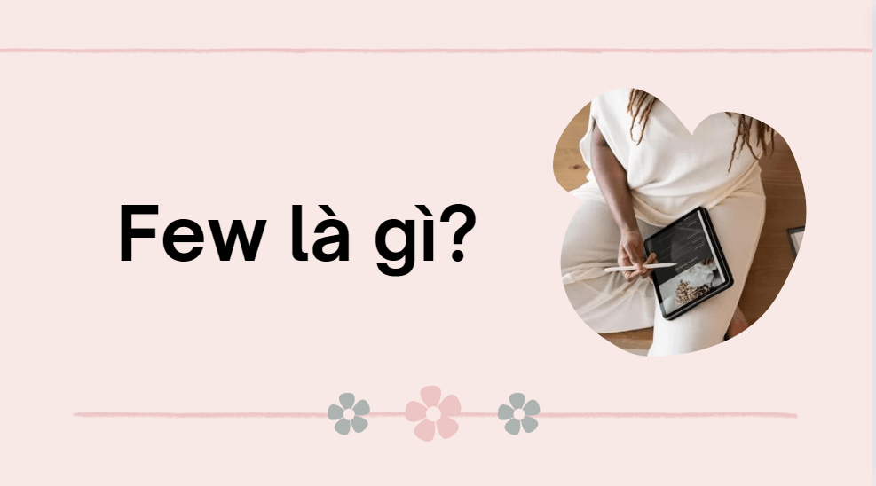 Few là gì?