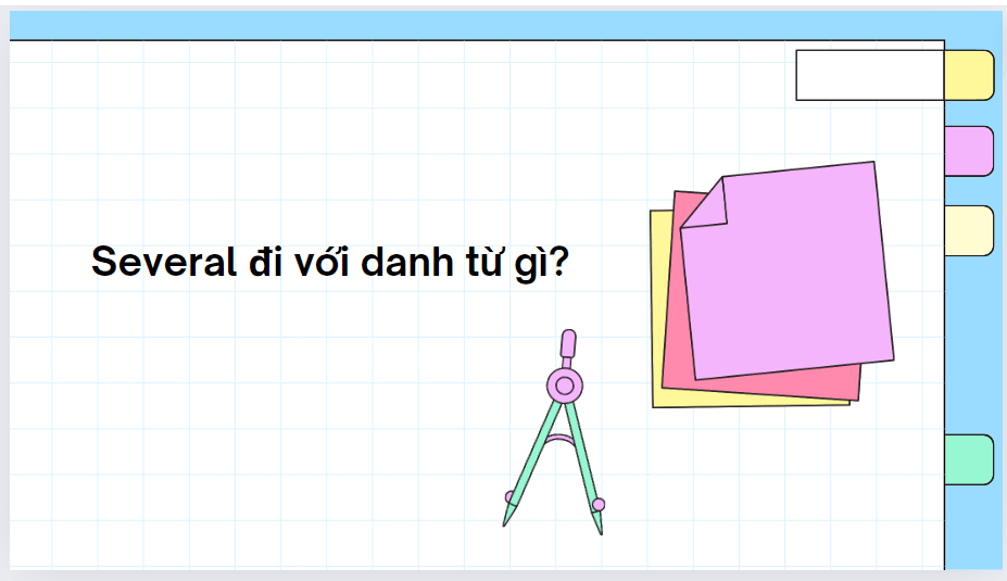 Several đi với danh từ gì