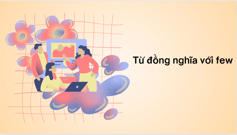 Từ đồng nghĩa với few
