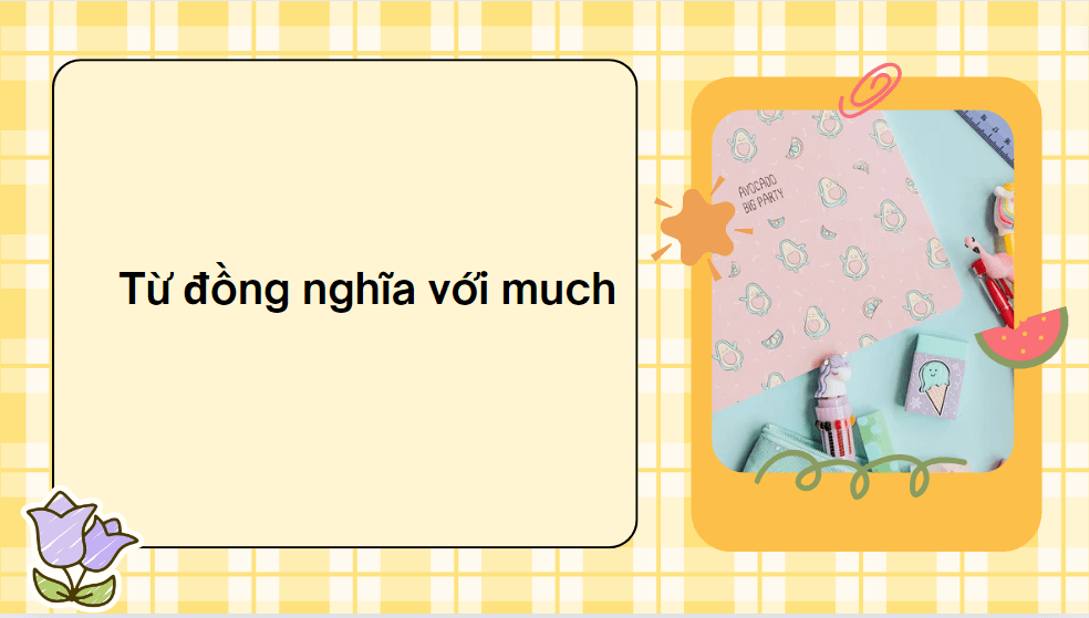 Từ đồng nghĩa với much