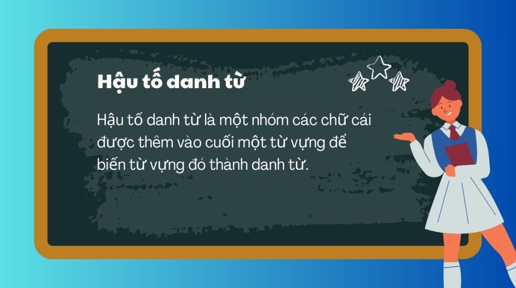 Hậu tố danh từ là gì