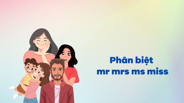 Phân biệt mr mrs ms miss