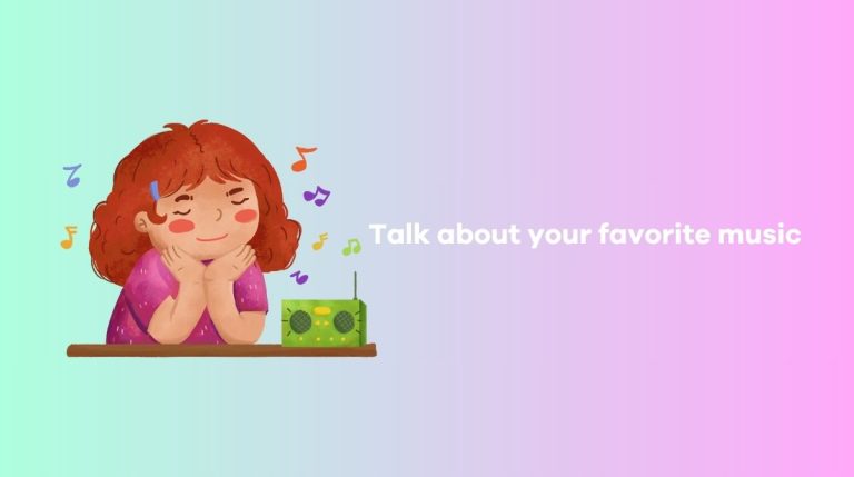 Talk about your favorite music
