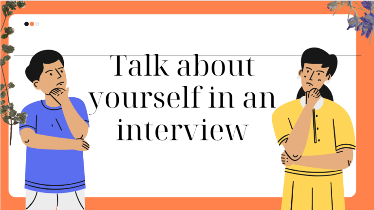 Talk about yourself in an interview