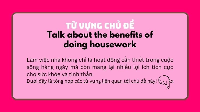 Từ vựng chủ đề talk about the benefits of doing housework