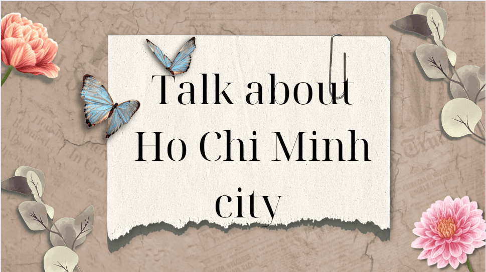 Bài mẫu chủ đề talk about Ho Chi Minh city