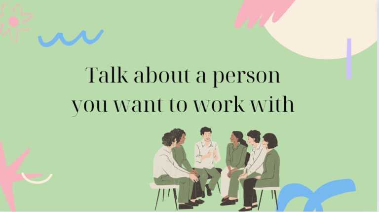 Talk about a person you want to work with - Bài mẫu giúp bạn đạt điểm cao