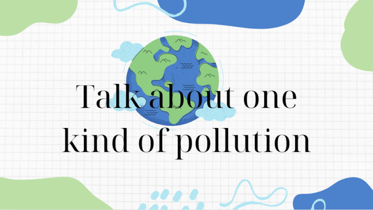 Bài mẫu chủ đề talk about one kind of pollution