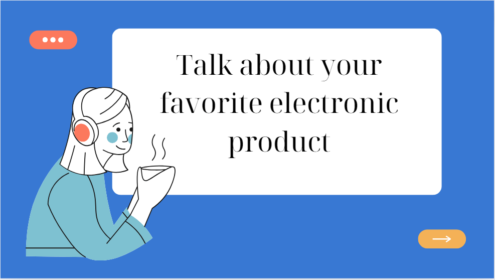 Talk about your favorite electronic product - Bài mẫu giúp bạn đạt điểm cao