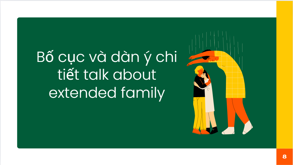 Bố cục và dàn ý chi tiết talk about extended family