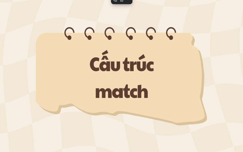 Cách dùng cấu trúc match trong tiếng Anh